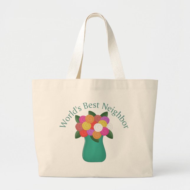 World's Best Neighbour Gifts and Tees Large Tote Bag (Front)