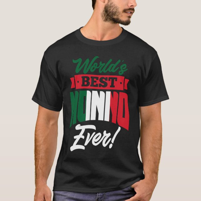 World's Best Nonno Ever Italian Grandpa Italy Flag T-Shirt (Front)