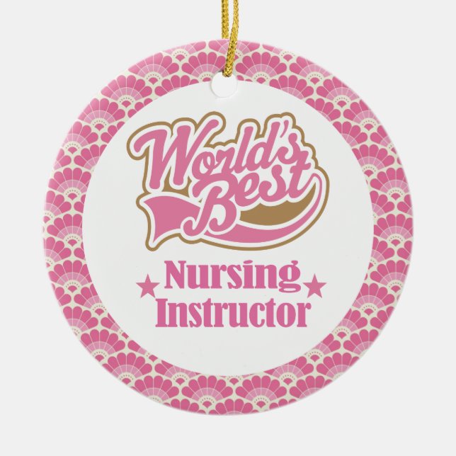 Worlds Best Nursing Instructor Ceramic Tree Decoration (Front)