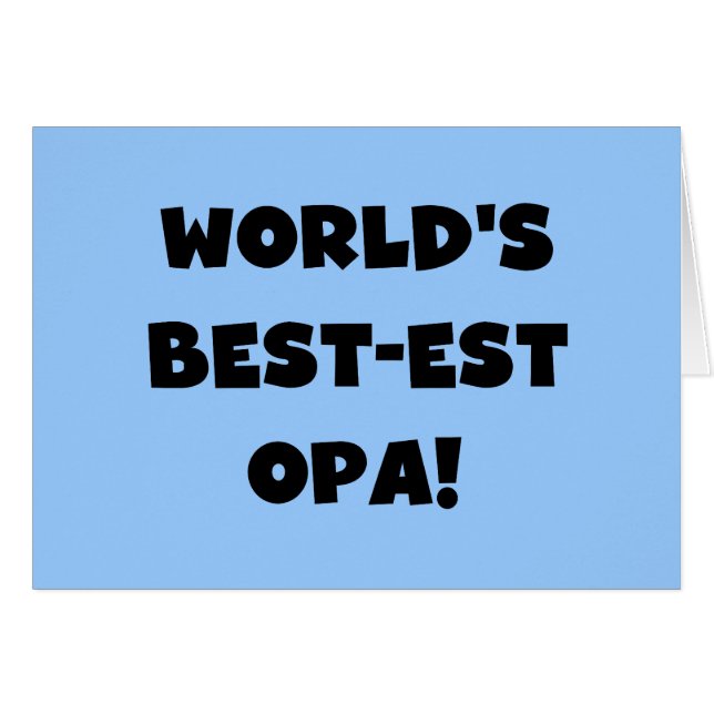 World's Best Opa Black Text T-shirts and Gifts (Front Horizontal)
