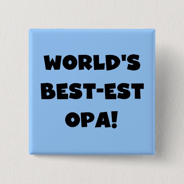 World's Best Opa Black Text T-shirts and Gifts 15 Cm Square Badge (Front)