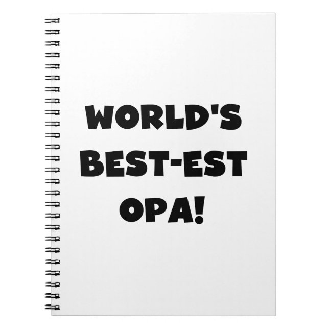 World's Best Opa Black Text T-shirts and Gifts Notebook (Front)