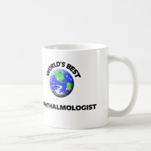 World's Best Ophthalmologist Coffee Mug