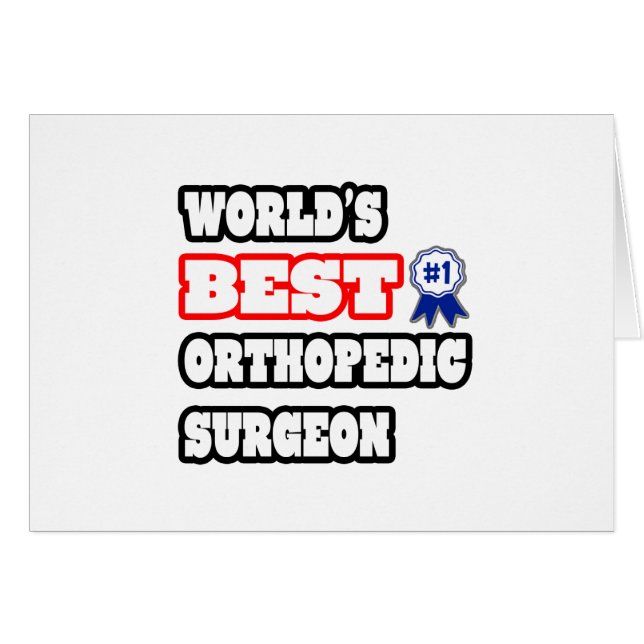 World's Best Orthopaedic Surgeon (Front Horizontal)