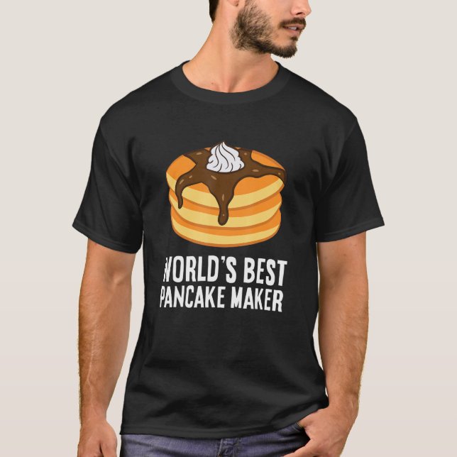 World's Best Pancake Maker T-Shirt (Front)