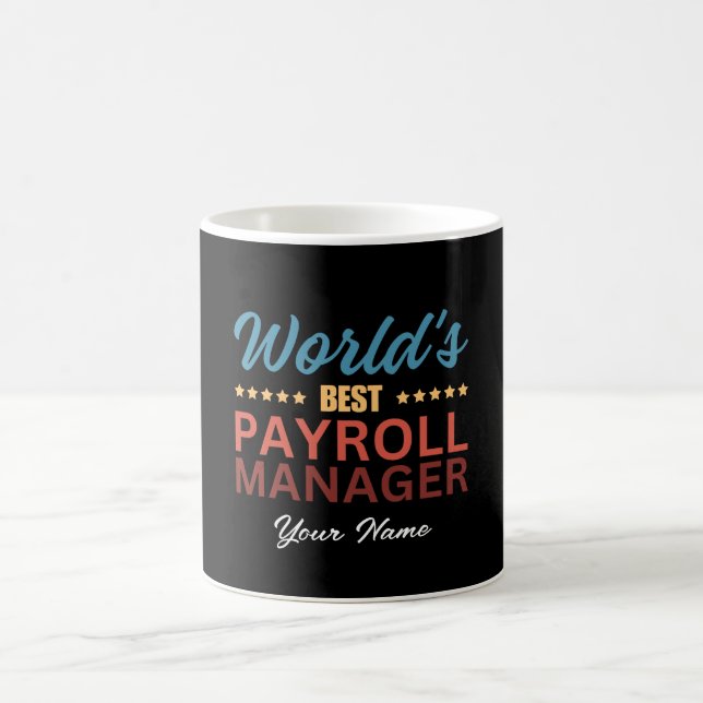 World's Best Payroll Manager Personalised Name Coffee Mug (Center)
