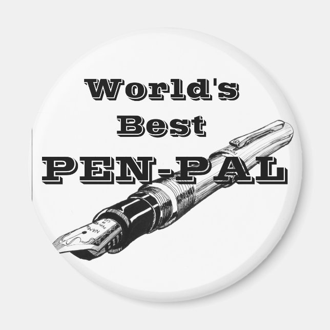 World's Best Pen Pal Magnet (Front)