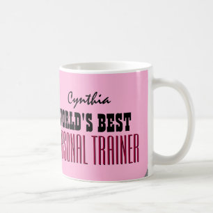 World's Best PERSONAL TRAINER Custom Name T16Z Coffee Mug