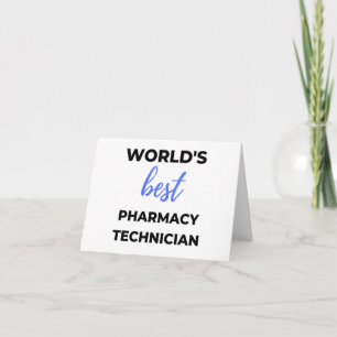 World's Best Pharmacy Technician 2 Card