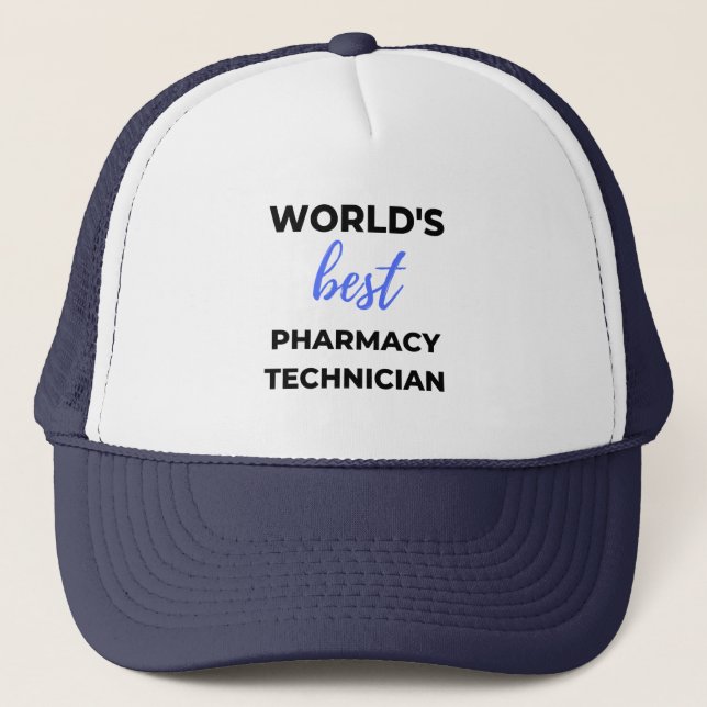 World's Best Pharmacy Technician 2 Trucker Hat (Front)