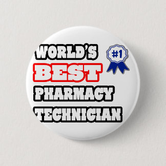 World's Best Pharmacy Technician 6 Cm Round Badge