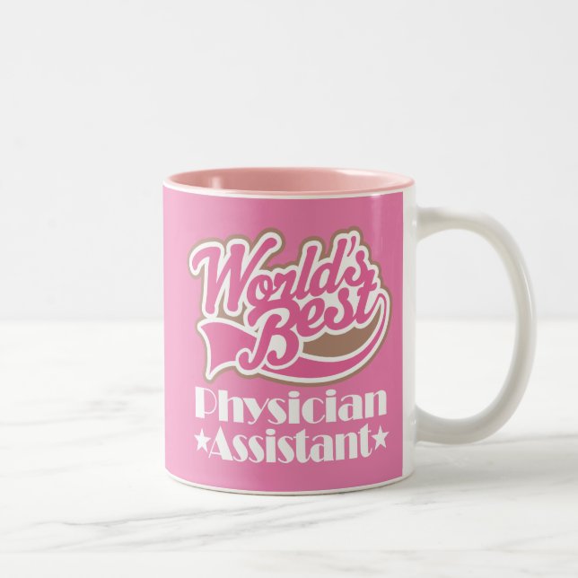 Worlds Best Physician Assistant Recognition Gift Two-Tone Coffee Mug (Right)