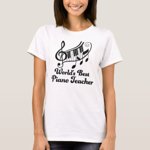 Worlds Best Piano Teacher T-Shirt