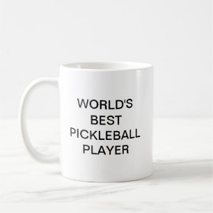 World's best Pickleball player coffee mug