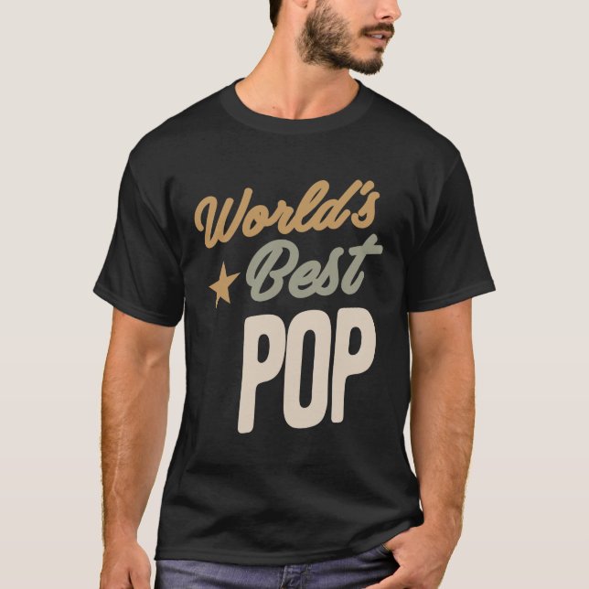 World's Best Pop - Father and Grandpa Gifts T-Shirt (Front)
