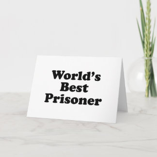 World's Best Prisoner Card