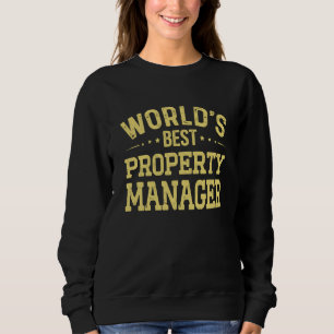 World's Best Property Manager Job Title Property M Sweatshirt