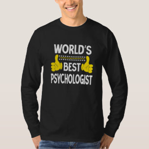 World's Best Psychologist Job Title Profession Psy T-Shirt
