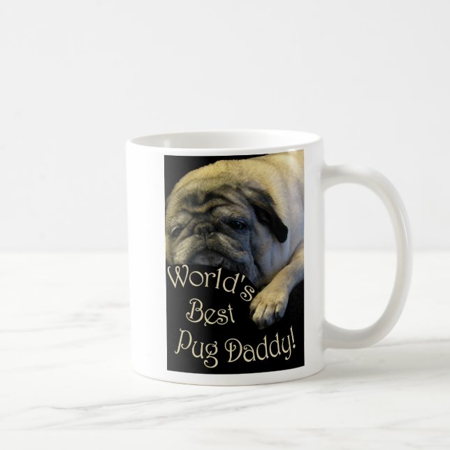 World's Best Pug Daddy Coffee Mug (Right)