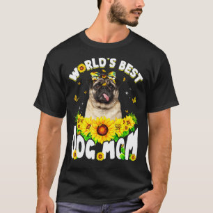 World's Best Pug Dog Mum  Mother's Day T-Shirt