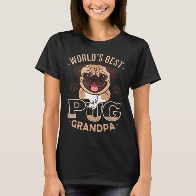 Worlds Best Pug Grandpa Fathers Day Gifts T-Shirt (Front)
