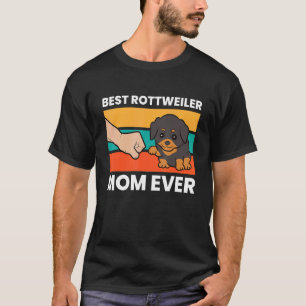Worlds Best Rottie Mum Best Rottweiler Mum Ever T-Shirt