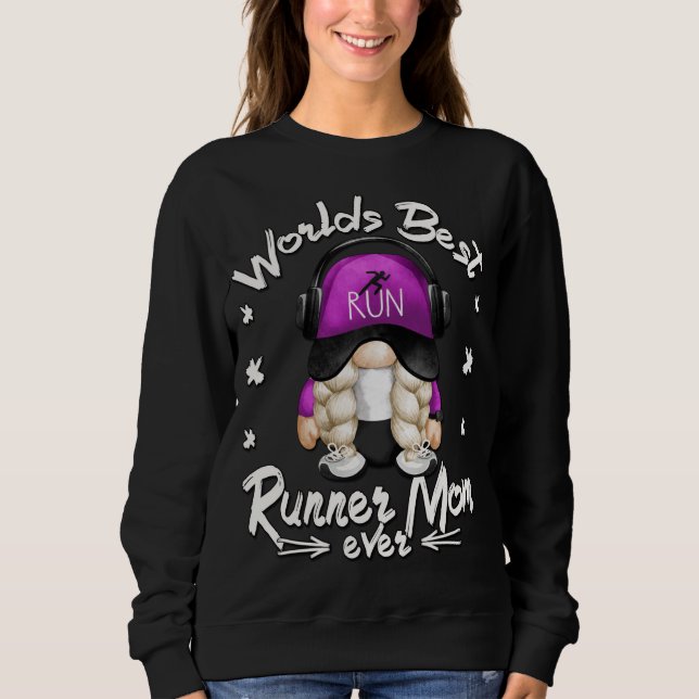 Worlds Best Running Mum Design With Funny Runner G Sweatshirt (Front)