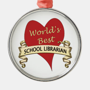 World's Best School Librarian Metal Ornament
