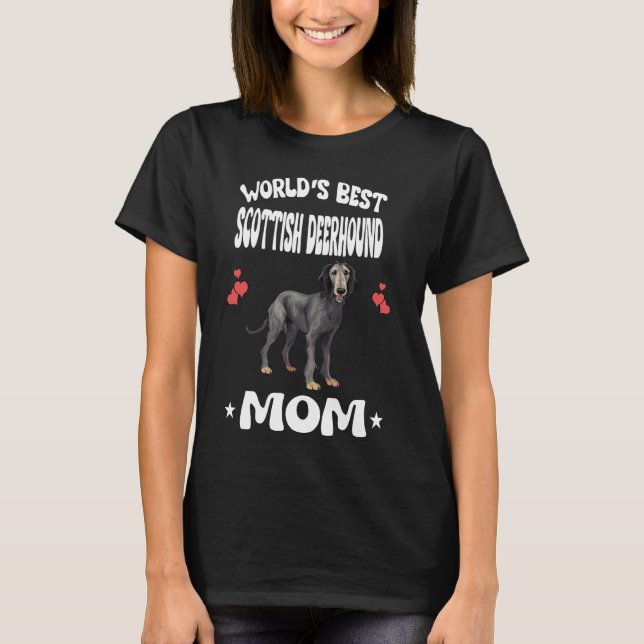 World's Best Scottish Deerhound Mum Dog Pets T-Shirt (Front)
