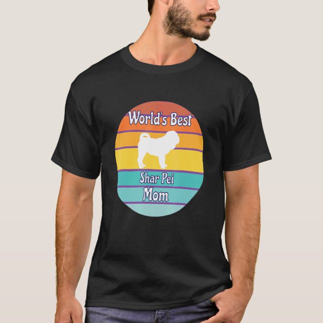 World's Best Shar Pei Mum T-Shirt (Front)