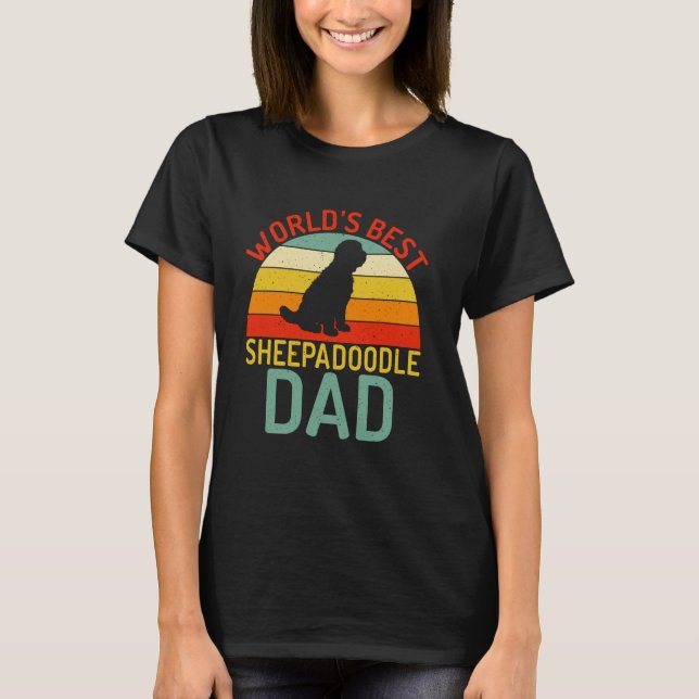 Worlds best Sheepadoodle Dad Sheepadoodle T-Shirt (Front)