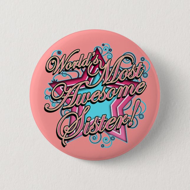 Worlds Best Sister 6 Cm Round Badge (Front)