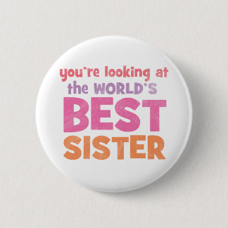 World's Best Sister 6 Cm Round Badge
