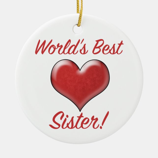 World's Best Sister Ceramic Ornament (Front)