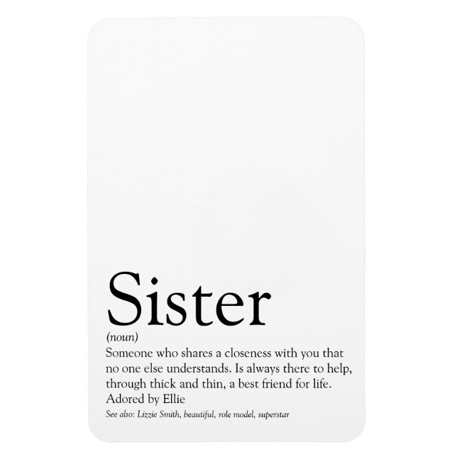 World's Best Sister Definition Black and White Magnet (Vertical)
