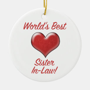 World's Best Sister-In-Law Ceramic Ornament