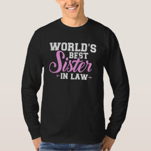 World's best sister-in-law T-Shirt