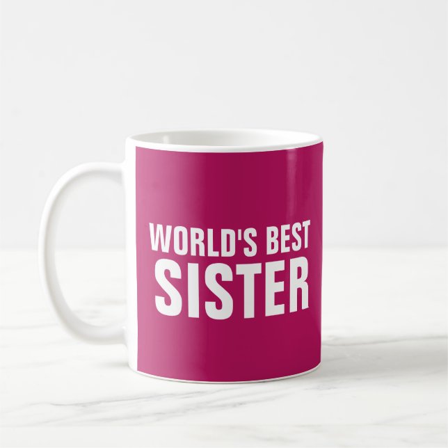 WORLD'S BEST SISTER pink COFFEE MUG (Left)