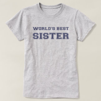 World's Best Sister T-Shirt