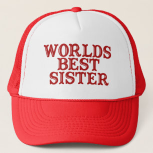 Worlds Best Sister Trucker Hat