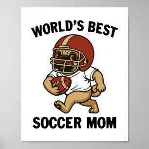 WORLD'S BEST SOCCER MOM - PUG PLAYER POSTER
