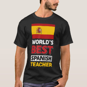 World's Best Spanish Teacher T-Shirt