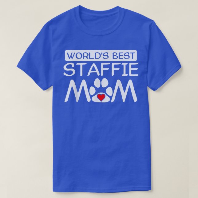 World's Best Staffie Mum Dog Owner Paw Print T-Shi T-Shirt (Design Front)