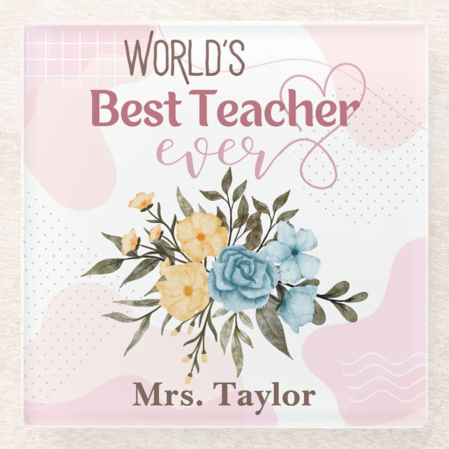 World's Best Teacher Ever Floral Personalised Glass Coaster (Front)