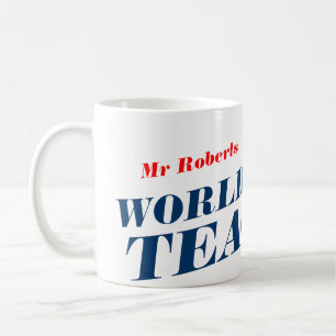 Worlds Best Teacher mug   Personalizable name