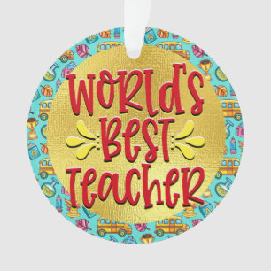 World's Best Teacher Ornament