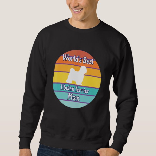World's Best Tibetan Terrier Mom Sweatshirt (Front)