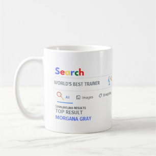 WORLDS BEST TRAINER Novelty Search TOP Result Coffee Mug