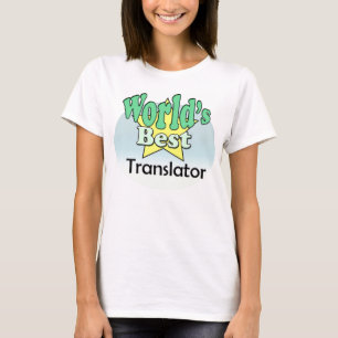 World's Best Translator T-Shirt