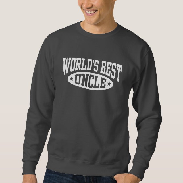 World's Best Uncle Sweatshirt (Front)